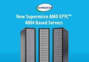 Supermicro 推出搭载 AMD EPYC™ 4004 系列处理器的高密度、高效且成本优化的解决方案